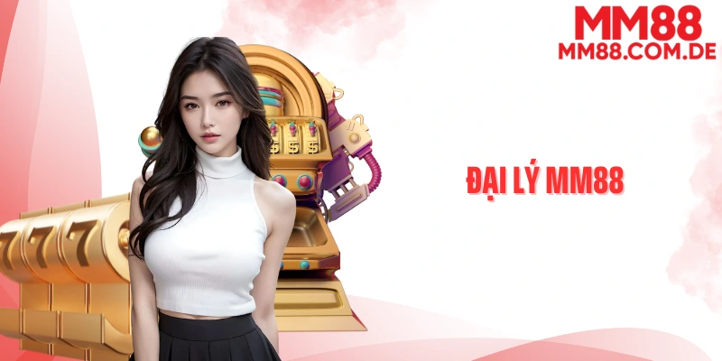 Đại lý MM88