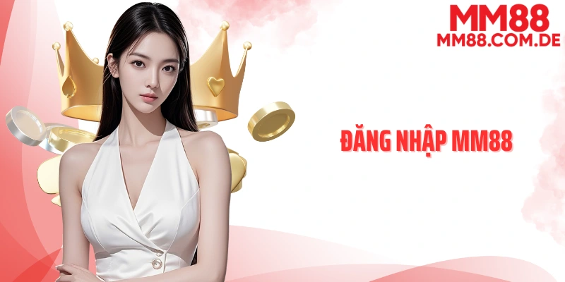 Đăng nhập MM88