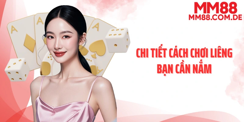 Chi tiết cách chơi liêng bạn cần nắm